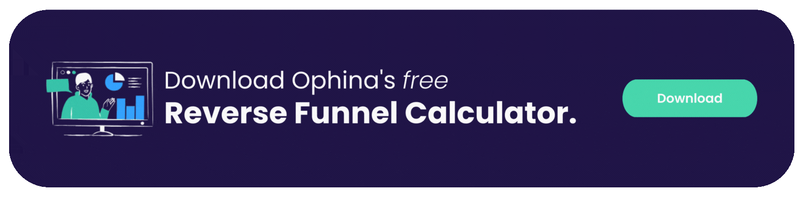 reverse marketing funnel calculator